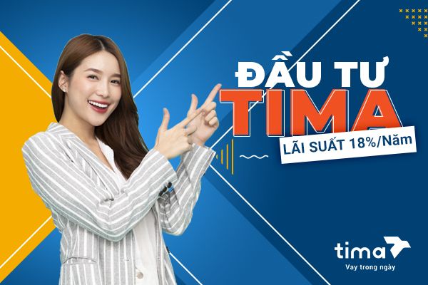 Tima địa chỉ đầu tư uy tín lãi suất hấp dẫn